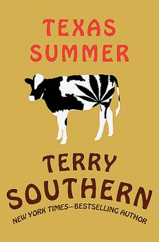 Texas Summer, Terry Southern