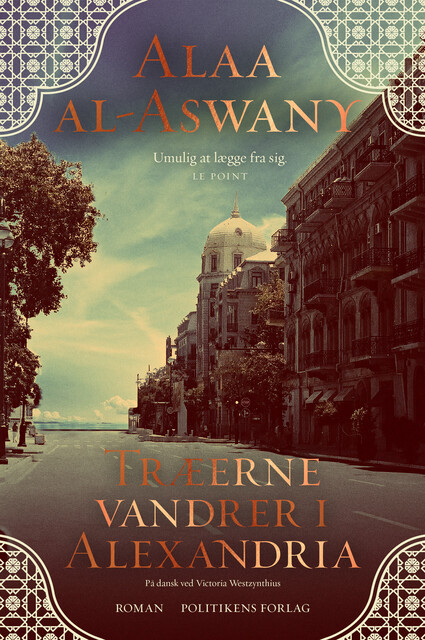 Træerne vandrer i Alexandria, Alaa al-Aswany