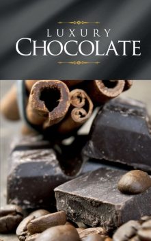 Luxury Chocolate, amp, Göbel Verlag, Naumann