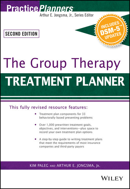 The Group Therapy Treatment Planner, with DSM-5 Updates, J.R., Arthur E.Jongsma, Kim Paleg