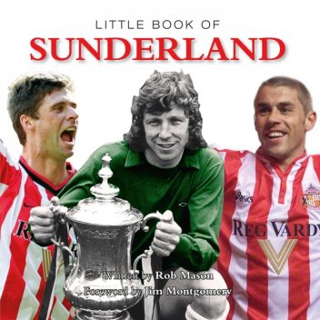 Little Book of Sunderland, Rob Mason