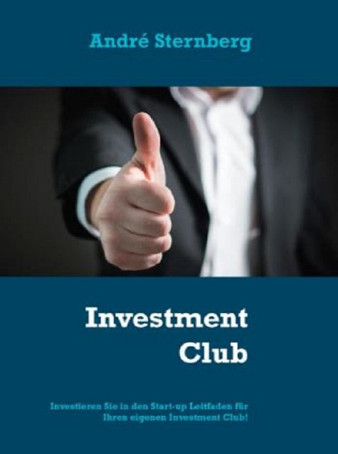 Investmentclub, André Sternberg