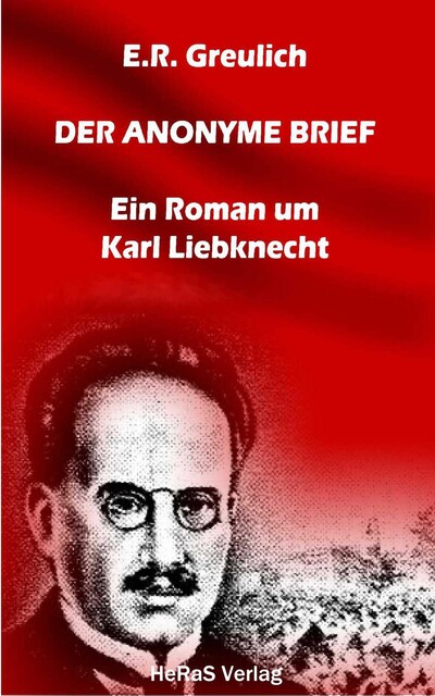 Der anonyme Brief, E.R. Greulich