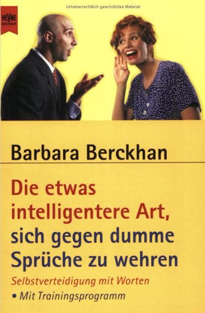 Die etwas intelligentere Art, Kontra zu geben, Barbara Berckhan