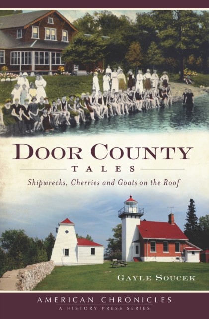 Door County Tales, Gayle Soucek