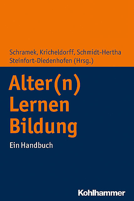 Alter(n) – Lernen – Bildung, Kricheldorff, Schmidt-Hertha, Schramek, Steinfort-Diedenhofen