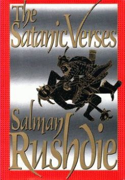 The Satanic Verses, Salman Rushdie