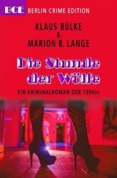 Die Stunde der Wölfe, Klaus Rülke