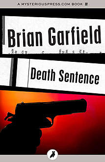 Death Sentence, Brian Garfield