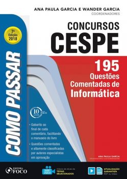 Como passar em concursos CESPE: informática, Ana Paula Garcia, Wander Garcia