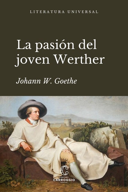 La pasión del joven Werther, Johann Wolfgang von Goethe