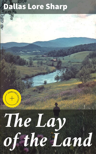The Lay of the Land, Dallas Lore Sharp