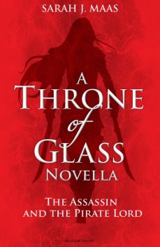 The Assassin and the Pirate Lord, Sarah J. Maas