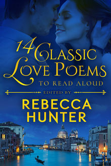 14 Classic Love Poems, Rebecca Hunter