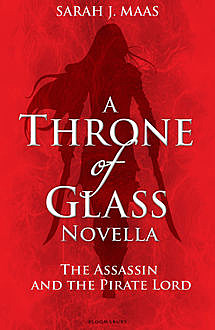The Assassin and the Pirate Lord, Sarah J.Maas