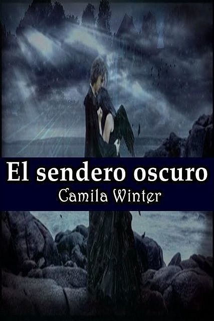 El sendero oscuro, Camila Winter