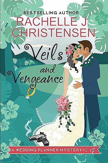 Veils and Vengeance, Rachelle J. Christensen