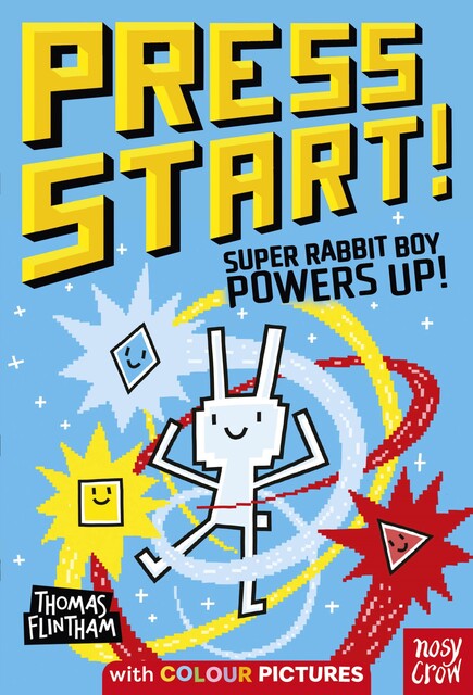 Press Start! Super Rabbit Boy Powers Up, Thomas Flintham