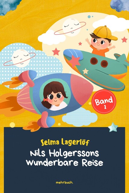 Nils Holgerssons wunderbare Reise, Selma Lagerlöf
