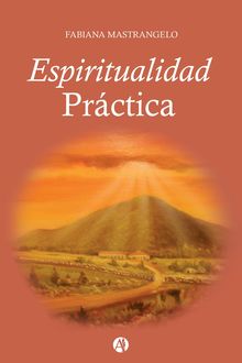 Espiritualidad práctica, Fabiana Mastrangelo