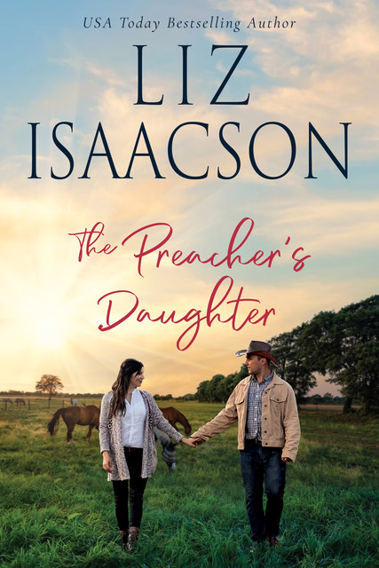 The Preacher’s Daughter, Liz Isaacson
