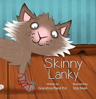Skinny Lanky, Grandma Paint Pot