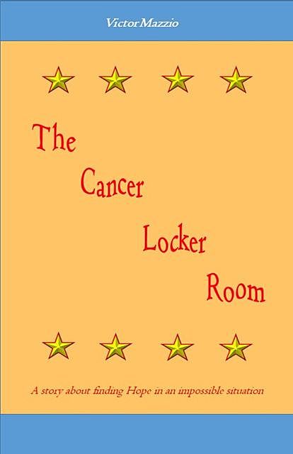 The Cancer Locker Room, Victor Mazzio