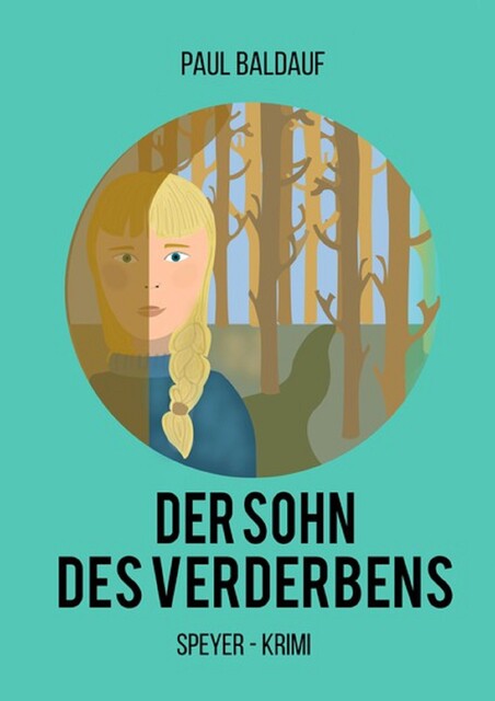 Der Sohn des Verderbens, Paul Baldauf