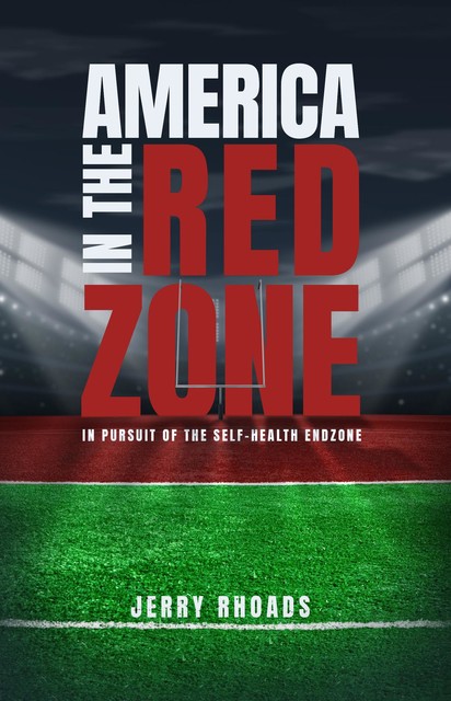 America in the Red Zone, Jerry Rhoads