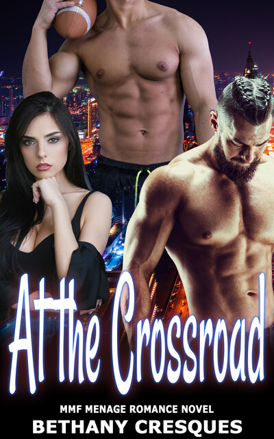At the Crossroad, Bethany Cresques