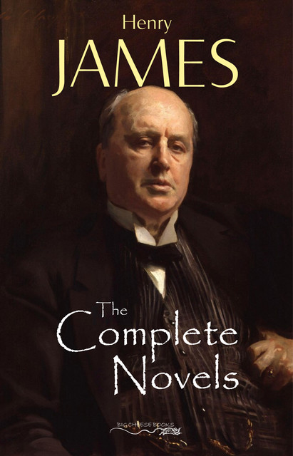 Henry James: The Complete Collection, Henry James