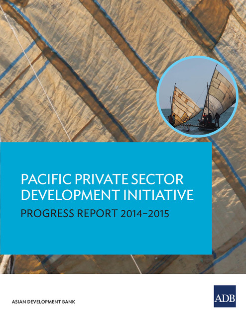 Pacific Private Sector Development Initiative, Asian Development Bank