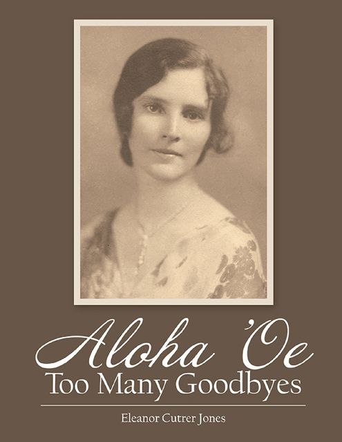 Aloha 'Oe: Too Many Goodbyes, Eleanor Jones