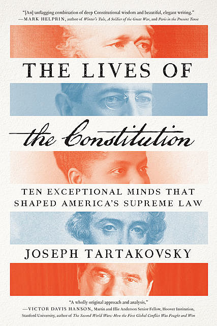 The Lives of the Constitution, Joseph Tartakovsky