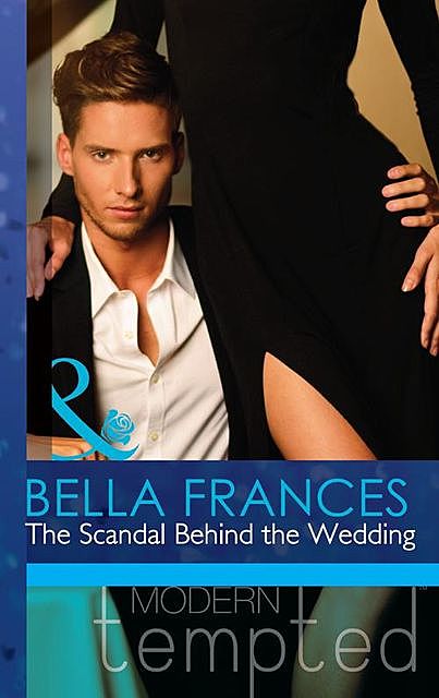 The Scandal Behind the Wedding, Bella Frances