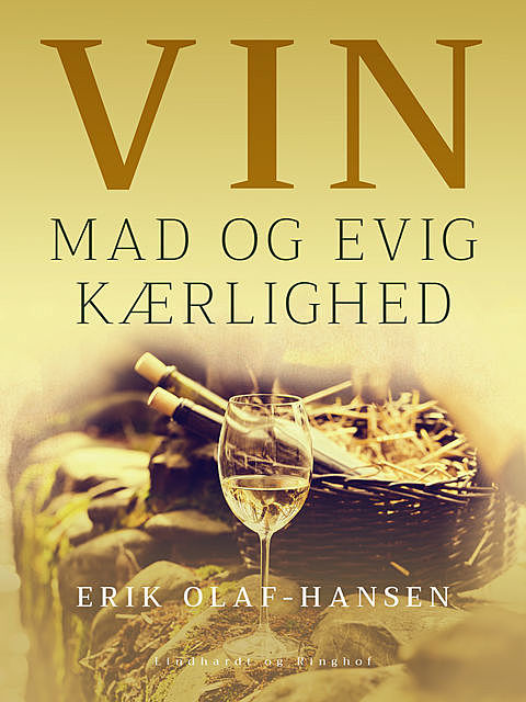 Vin, mad og evig kærlighed, Erik Hansen