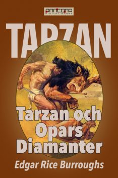 Tarzan och Opars diamanter, Edgar Rice Burroughs