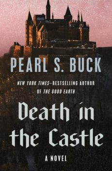 Death in the Castle, Pearl S. Buck