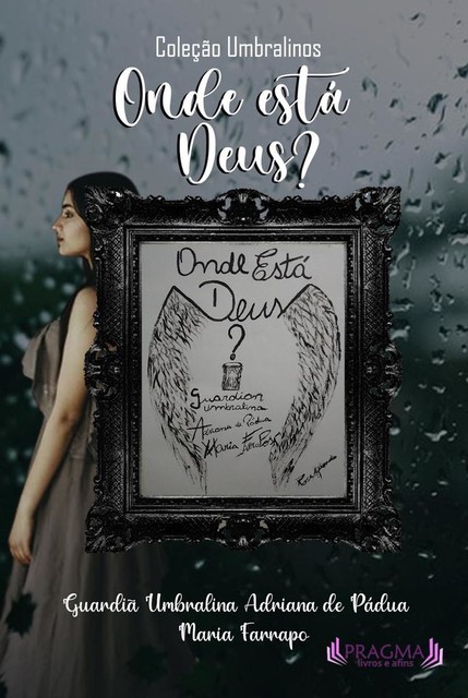 Onde está Deus, Rose Alhenda