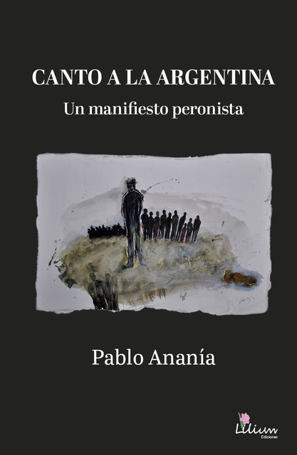 Canto a la Argentina, Pablo Ananía