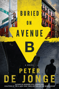 Buried on Avenue B, Peter de Jonge