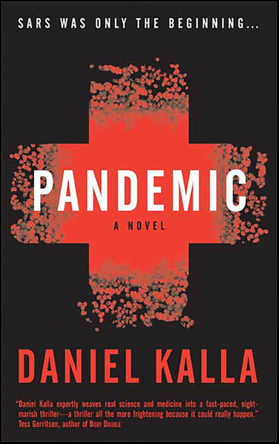 Pandemic, Daniel Kalla