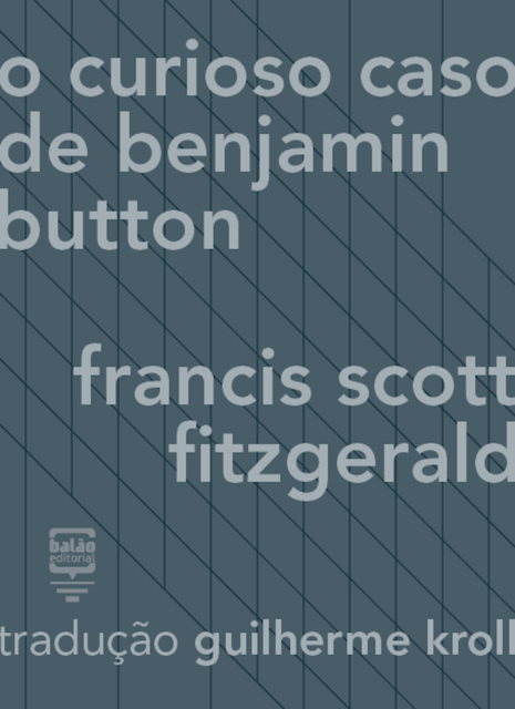 O curioso caso de Benjamin Button, F. Scott Fitzgerald