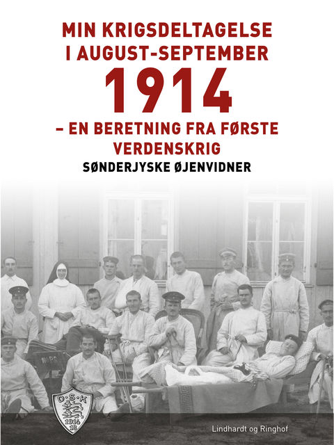 Min krigsdeltagelse i august-september 1914, Sønderjyske Øjenvidner
