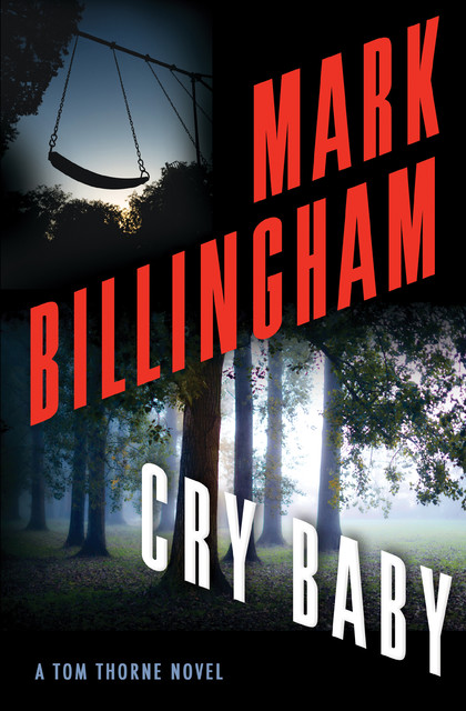 Cry Baby, Mark Billingham