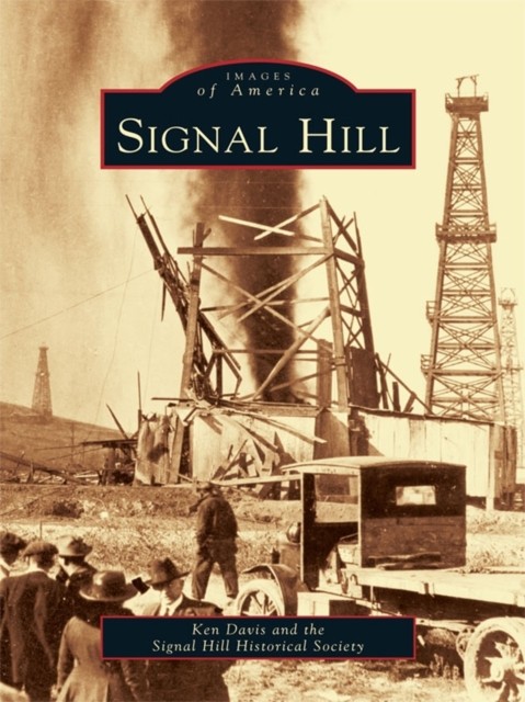 Signal Hill, Ken Davis