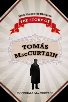 The Story of Tomás Mac Curtáin, Fionnuala Mac Curtain