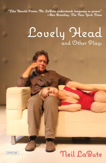 Lovely Head and Other Plays, Neil LaBute