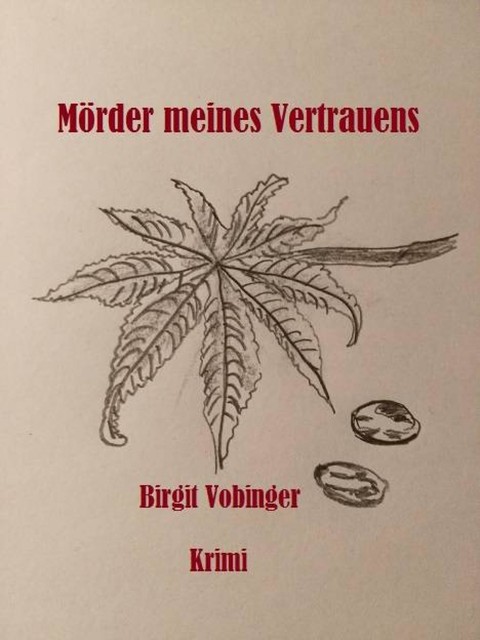 Mörder meines Vertrauens, Birgit Vobinger