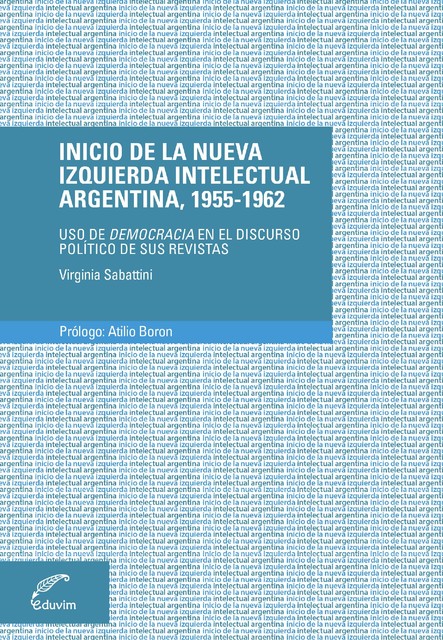Inicio de la nueva izquierda intelectual argentina, 1955–1962, Virginia Sabattini